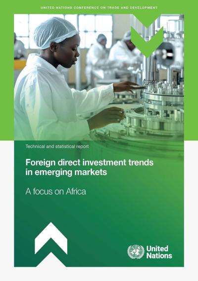 Cover for Foreign direct investment trends in emerging markets: A focus on Africa